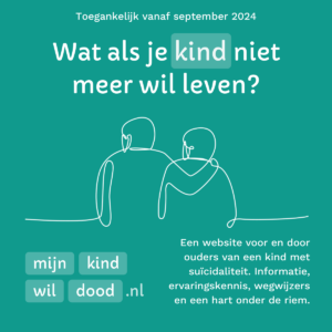 Wat als je kind niet meer wil leven? - mijnkindwildood.nl